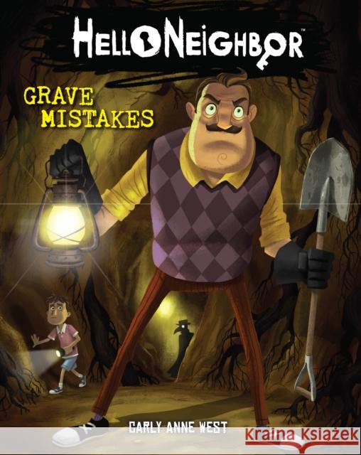 Grave Mistakes: An Afk Book (Hello Neighbor #5): Volume 5 West, Carly Anne 9781338594294 Scholastic Inc. - książka