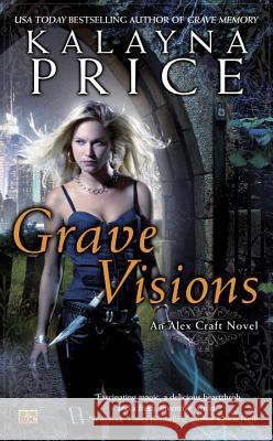 Grave Visions Kalayna Price 9780451416575 Roc - książka