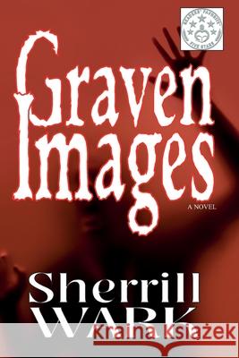 Graven Images Sherrill Wark 9781541198227 Createspace Independent Publishing Platform - książka