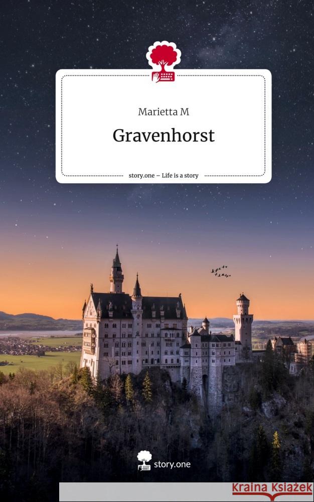 Gravenhorst. Life is a Story - story.one M, Marietta 9783710825729 story.one publishing - książka