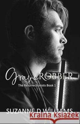 Graverobber Suzanne D Williams 9781700533210 Independently Published - książka