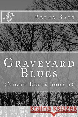 Graveyard Blues: (Night Blues book 1) Da'casto, Kate 9781477514719 Createspace - książka