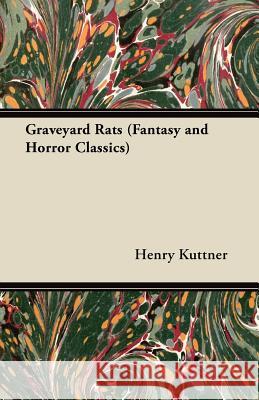 Graveyard Rats (Fantasy and Horror Classics) Anon 9781447404989 Fantasy and Horror Classics - książka