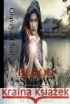 Graveyard Secrets: Blood Snow M. a. Cromwell 9781539952220 Createspace Independent Publishing Platform