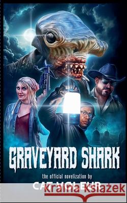Graveyard Shark Cat Voleur 9798233559273 Cat Voleur - książka
