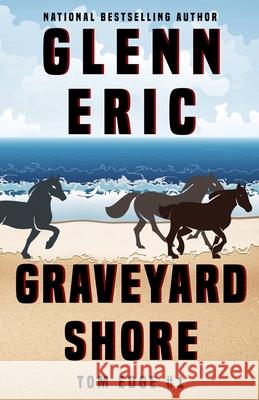 Graveyard Shore Glenn Eric 9781892339485 Beachfront Entertainment - książka