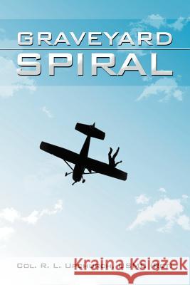 Graveyard Spiral Usmc (Ret) Co 9781465395726 Xlibris Corporation - książka