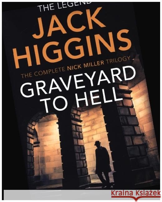Graveyard to Hell Jack Higgins 9780008483586 HarperCollins Publishers - książka