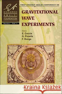 Gravitational Wave Experiments - Proceedings of the First Edoardo Amaldi Conference Eugenio Coccia Guido Pizzella F. Ronga 9789810220181 World Scientific Publishing Company - książka