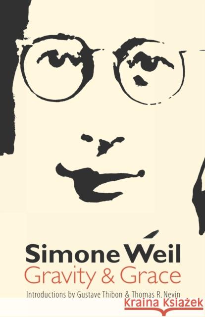 Gravity and Grace Simone Weil 9780803298002 Bison Books - książka