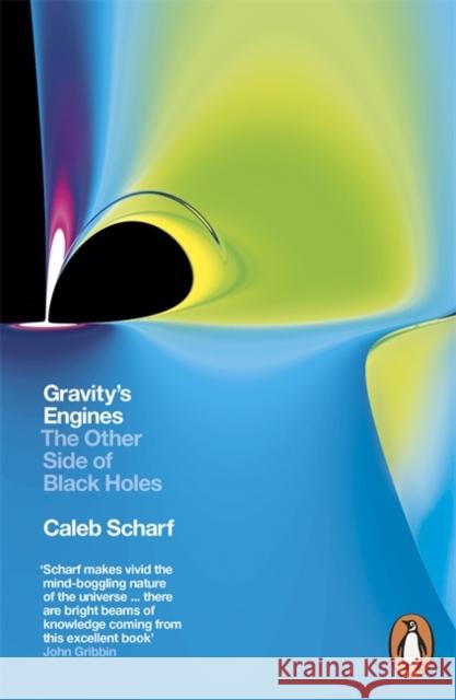 Gravity's Engines : The Other Side of Black Holes Caleb Scharf 9780241957356  - książka