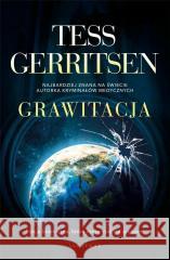 Grawitacja Tess Gerritsen 9788367512329 Albatros - książka