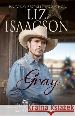 Gray: A Hammond Brothers Novel Isaacson, Liz 9781638764175 Aej Creative Works - książka