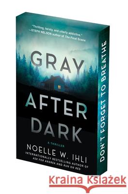 Gray After Dark: Deluxe Stenciled Edges Noelle West Ihli 9781496758026 Kensington Publishing Corporation - książka