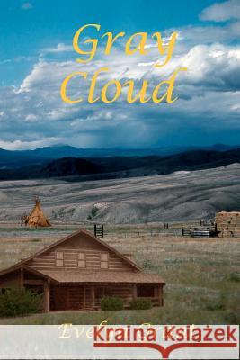 Gray Cloud Evelyn Grant 9781478374138 Createspace Independent Publishing Platform - książka