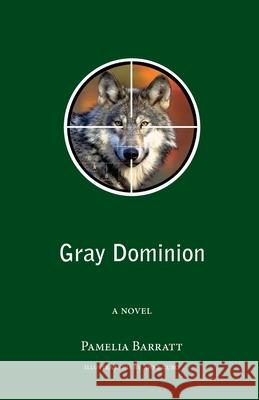 Gray Dominion Pamelia Barratt Anne Curo 9780982114520 Plowshare Media - książka