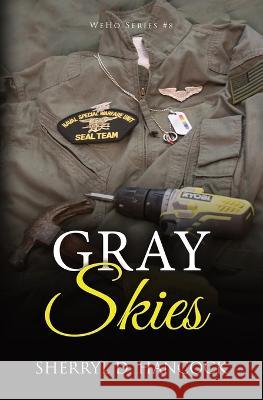 Gray Skies Sherryl D Hancock 9781839192449 Vulpine Press - książka