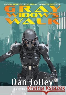 Gray Widow's Walk Dan Jolley 9781645540663 Falstaff Books, LLC - książka