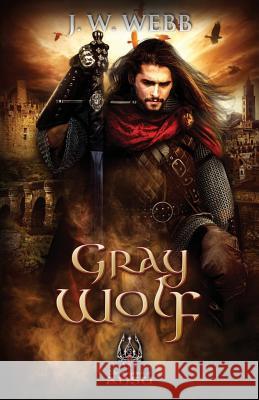 Gray Wolf Jw Webb Roger Garland Susanne Lakin 9780998773643 Nrd Publishing - książka