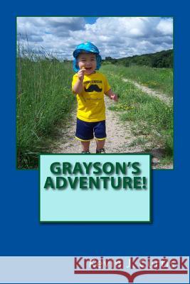 Grayson's Adventure! Kevin J. Curtis 9781493772506 Createspace - książka