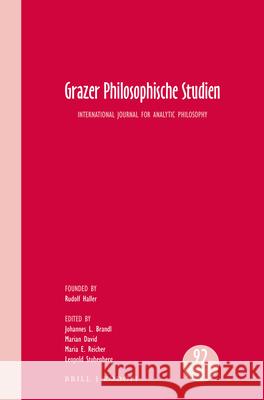 Grazer Philosophische Studien, Vol 92 - 2015 Johannes L. Brandl 9789004310834 Brill/Rodopi - książka
