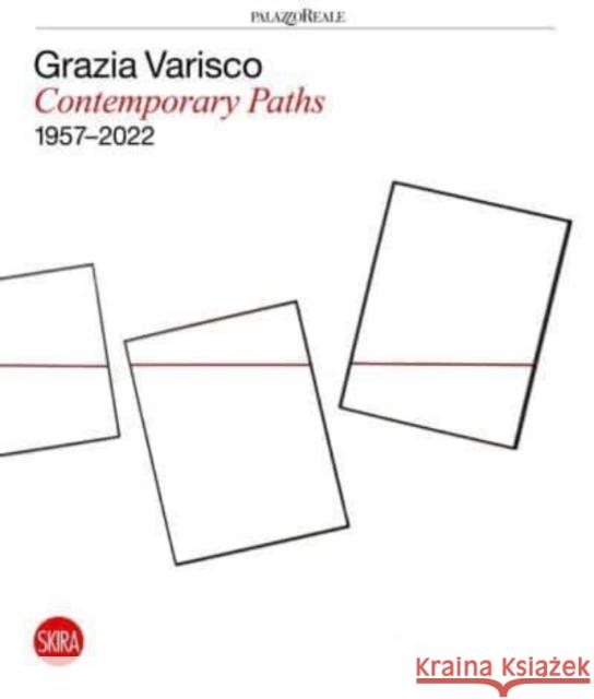 Grazia Varisco: Contemporary Paths 1957–2022  9788857244082 Skira - książka