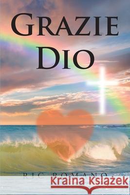 Grazie Dio Ric Romano 9781639036561 Christian Faith - książka