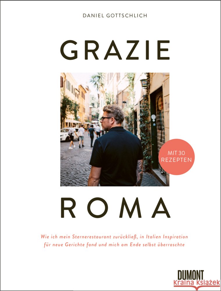 Grazie Roma Gottschlich, Daniel, Späth, Sebastian 9783755820086 DuMont Buchverlag - książka