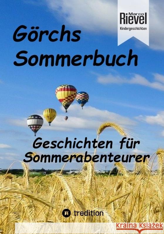 Görchs Sommerbuch Rievel, Marco 9783384385086 tredition - książka