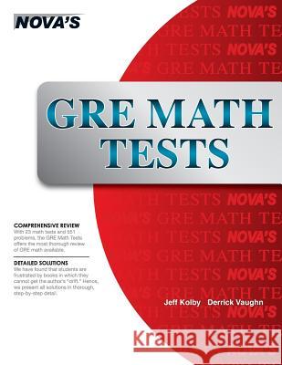 GRE Math Tests: 23 GRE Math Tests! Jeff Kolby   9781889057477 Nova Press - książka