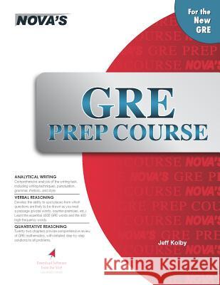 GRE Prep Course [With CDROM] Kolby, Jeff 9781889057361 Nova Press - książka