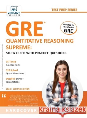 GRE Quantitative Reasoning Supreme: Study Guide with Practice Questions Vibrant Publishers 9781636512099 Vibrant Publishers - książka