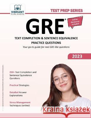 GRE Text Completion and Sentence Equivalence Practice Questions Vibrant Publishers 9781636511337 Vibrant Publishers - książka