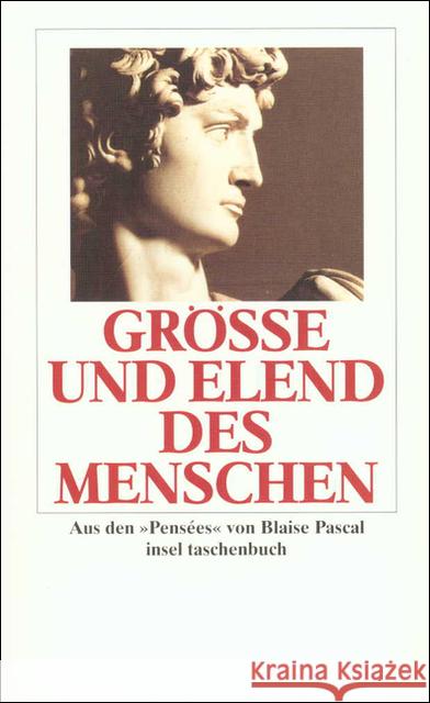 Größe und Elend des Menschen : Aus den 'Pensees' Pascal, Blaise Weischedel, Wilhelm  9783458321415 Insel, Frankfurt - książka