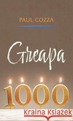 Greapa Paul Cozza 9781666751536 Resource Publications (CA) - książka