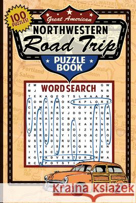Great American Northwestern Road Trip Puzzle Book Applewood Books 9781945187216 Grab a Pencil Press - książka
