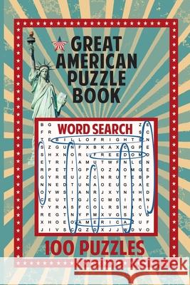 Great American Puzzle Book: 100 Puzzles Applewood Books 9781945187131 Grab a Pencil Press - książka