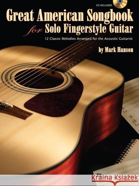 Great American Songbook for Solo Fingerstyle Gtr  9781423487951 Hal Leonard Corporation - książka