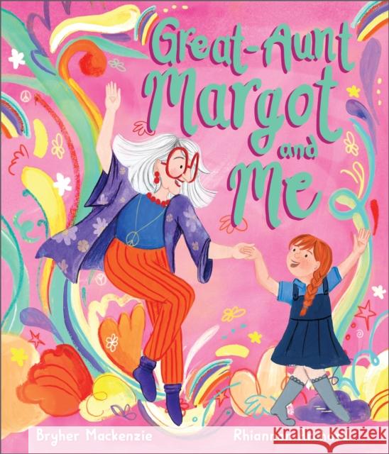 Great Aunt Margot and Me Bryher Mackenzie 9781839132773 Andersen Press Ltd - książka