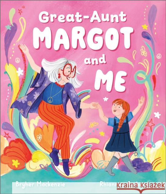 Great Aunt Margot and Me Bryher Mackenzie 9781839132780 Andersen Press - książka