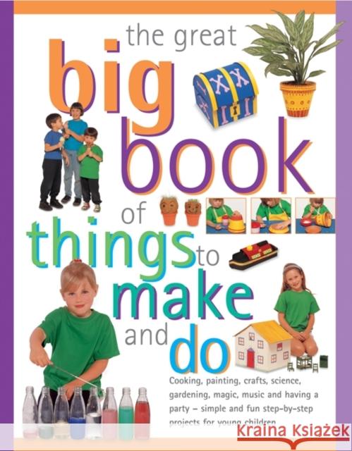 Great Big Book of Things to Make and Do Sally & Maxwell Sarah Walton 9781840385526  - książka