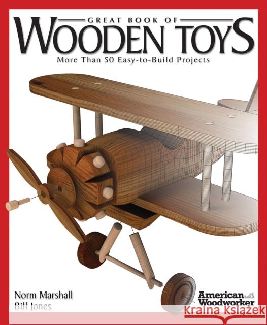 Great Book of Wooden Toys Norm Marshall 9781565234314 Fox Chapel Publishing - książka