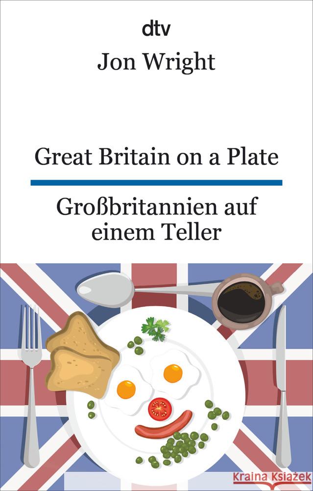 Great Britain on a Plate. Großbritannien auf einem Teller Wright, Jon 9783423095648 DTV - książka