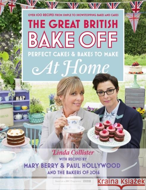 Great British Bake Off - Perfect Cakes & Bakes To Make At Home Linda Collister 9781473615441  - książka