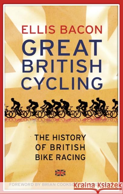 Great British Cycling Ellis Bacon 9780857502513 BANTAM PAPERBACKS - książka