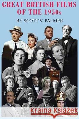 Great British Films of the 1950s Scott V. Palmer 9781643708683 Cypress Hills Press - książka