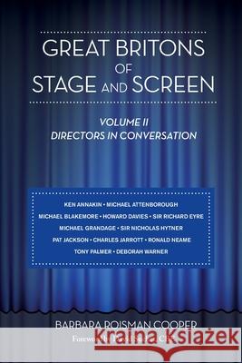 Great Britons of Stage and Screen: Volume II: Directors in Conversation Barbara Roisman Cooper David Suchet 9781629334028 BearManor Media - książka