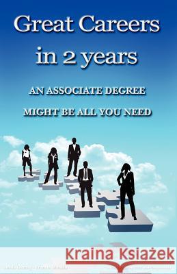 Great Careers in 2 Years Sheila Danzig Francis Mutulu 9781936738014 Bg Publishing International - książka