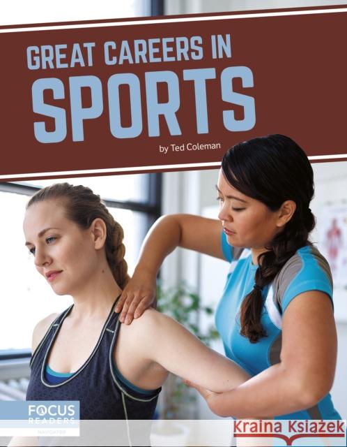 Great Careers in Sports Ted Coleman 9781644938942 North Star Editions - książka