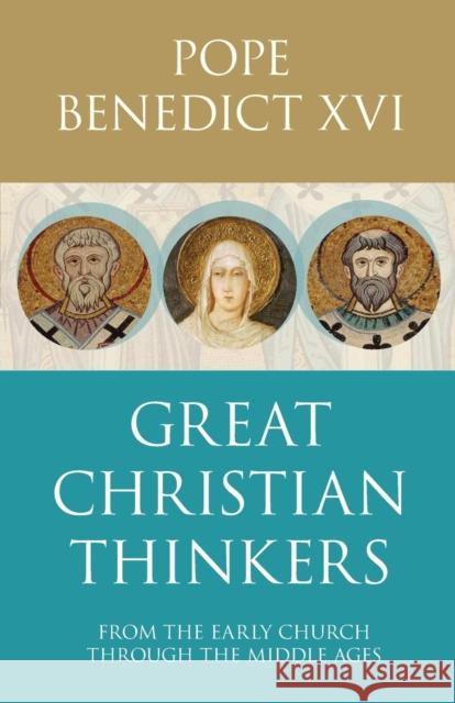 Great Christian Thinkers: From Clement To Scotus Benedict XVI 9780281064748  - książka